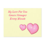 My Love for You Grows Stronger Every Minute postcards