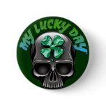 My Luck Day Skull Button