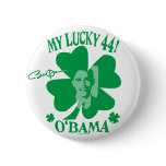 My Lucky 44 O'bama Gear buttons