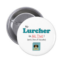 My Lurcher is All That! Pins