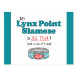 My Lynx Point Siamese is All That! Funny Kitty Post Card