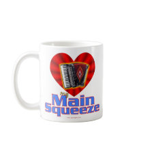 My Main Squeeze Coffee Mug
