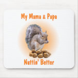 My Mama & Papa Mouse Pads
