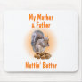 My Mother & Father Mouse Pad