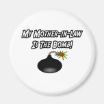 My Mother-In-Law Is The Bomb Fridge Magnets