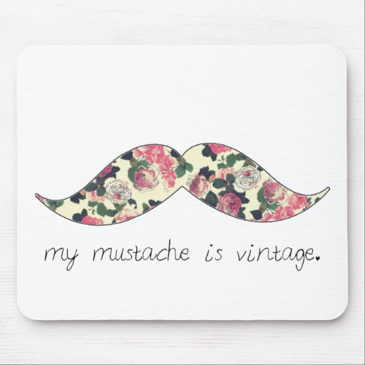 my moustache is vintage mousepad