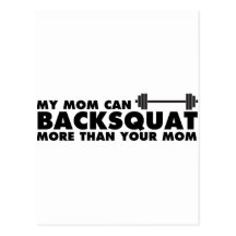 My Mum Can Backsquat! Postcards