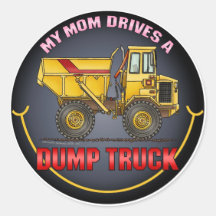 My Mum Drives A Big Dump Truck Kids Sticker
