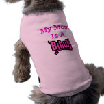My Mum Is A Bitch pet clothing