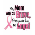 My Mum Is An Angel Breast Cancer t-shirts