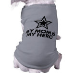 My Mum Is My Hero pet clothing