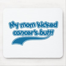 My Mum Kicked Cancer's Butt Mousemats