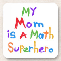 My Mum Math Superhero T-shirts and Gifts Drink Coaster