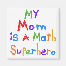 My Mum Math Superhero T-shirts and Gifts Magnet