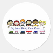My Mum Works From Home Stickers