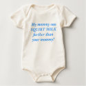 My mummy can SQUIRT MILK farther t-shirts