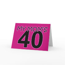My Mum's 40