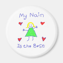 My Nain is the Best Fridge Magnet