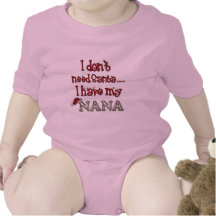 My Nana Is Better Than Santa Baby Bodysuit