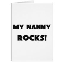 MY Nanny ROCKS! Greeting Cards