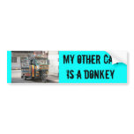 MY OTHER CAR... bumper stickers