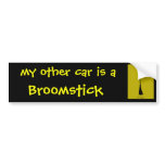 My other car is a Broomstick Bumper Sticker bumper stickers