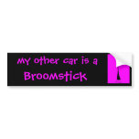 My other car is a Broomstick Bumper Sticker bumper stickers
