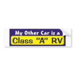 My Other Car is a Class "A" RV bumper stickers