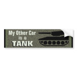 "My Other Car Is A Tank" bumper stickers