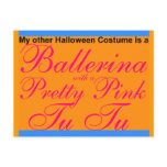 My Other Costume Ballerina & pretty pink Tu Tu Postcards