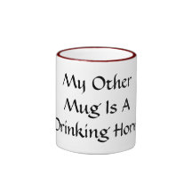 My other mug is a drinking horn