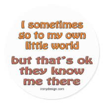 My Own Little World