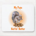 My Papa mousepads