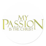 My Passion, Is the Christ Sticker