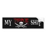 MY PIRATE SHIP BUMPER STICKER bumper stickers