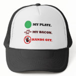 My Plate. My Bacon. Hands Off. Mesh Hat