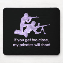 MY PRIVATES WILL SHOOT T-shirt