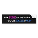 My Punk Mom2 bumper stickers