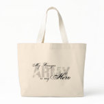 My Ranger My Hero - ARMY Tote Bags