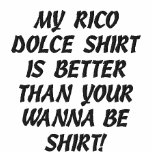 MY RICO DOLCE SHIRt! embroidered shirts