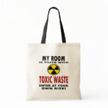 My Room Is Filled With Toxic Waste bags