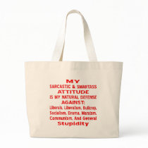 My Sarcastic & Smartass Attitude Is My Natural Tote Bag