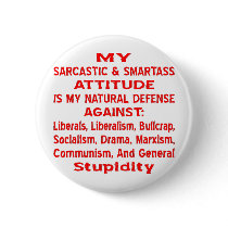 My Sarcastic & Smartass Attitude Is My Natural