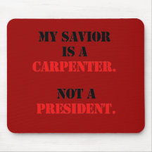 My saviour is a carpenter mousemat