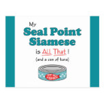 My Seal Point Siamese is All That! Funny Kitty Postcard