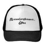 My sexual preference is... Often Trucker Hat