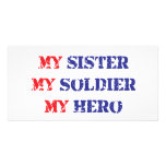 My sister, my soldier, my hero photo cards