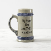 My Sister Was Born To Run Marathons Mug