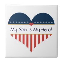 My Son is My Hero Patriotic Decor Ceramic Tile