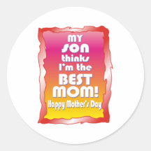 My Son thinks I'm the Best Mum Sticker